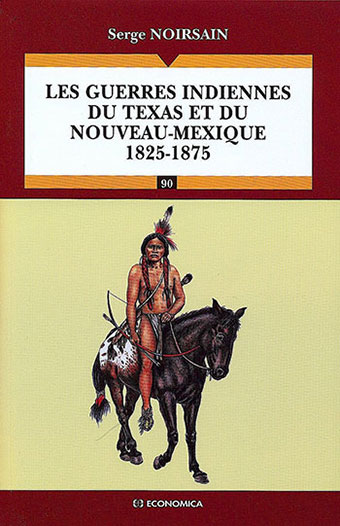 Couverture du livre "Les guerres indiennes du Texas et du Nouveau-Mexique"