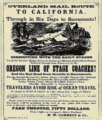 "Overland Mail Route to California. Through in Six Days to Sacramento !"